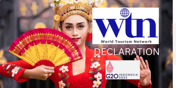 The World Tourism Network Declaration for the G20 Summit in Bali 2022